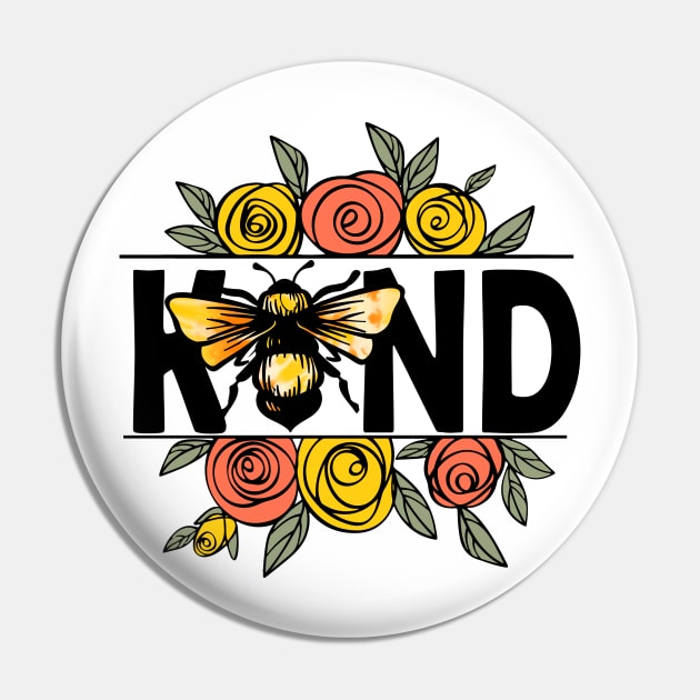 Be(e) Kind with Flowers Pin by wahmsha