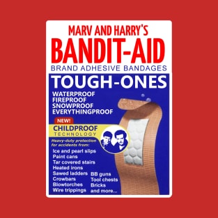 Marv and Harry's Bandit-Aid T-Shirt