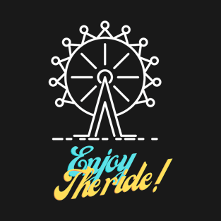 Enjoy the Ride T-Shirt