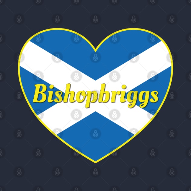 Bishopbriggs Scotland UK Scotland Flag Heart by DPattonPD