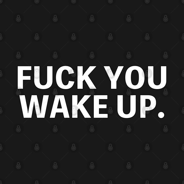 Wake Up by Wormunism