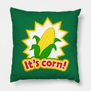 It's corn! Pillow