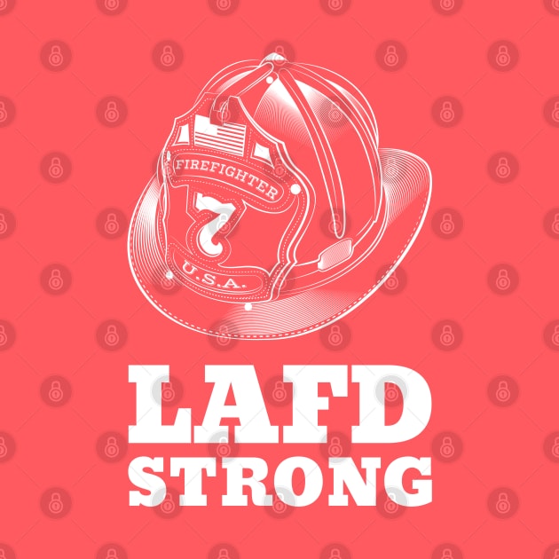 LAFD Strong Los Angeles Fire Department by BaronBoutiquesStore