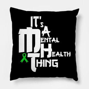 Mental Health Thing Pillow