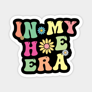 In My Hoe Era Funny Gardening Gardener Gifts Magnet