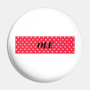 Olé Pin