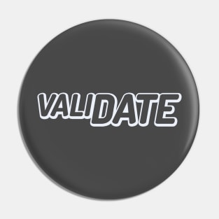 White ValiDate Logo Pin