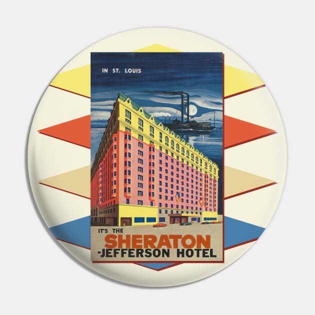 St. Louis Sheraton Jefferson Hotel Pin by MatchbookGraphics