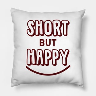 Short but Happy Pillow