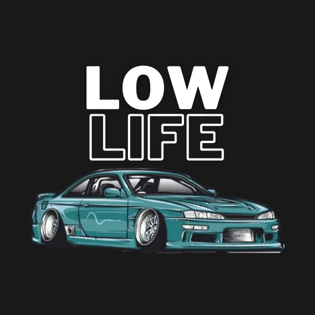 LOW LIFE JDM by MOTOSHIFT