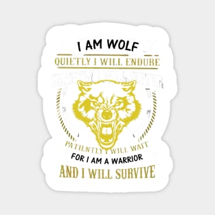 I am wolf silently i will suffer Magnet