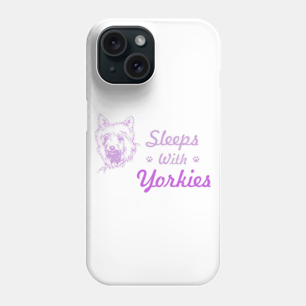 Sleeps With Yorkies Phone Case by veerkun