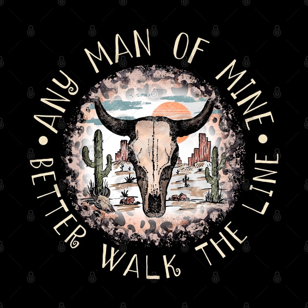 Any Man Of Mine Better Walk The Line Leopard Bull Cactus by Monster Gaming