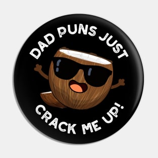 Dad Puns Crack Me Up Cute Coconut Pun Pin