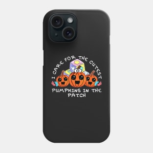 I Care For The Cutest Pumpkins In The Patch (Black) Phone Case