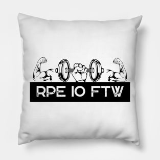 RPE 10 For The Win Gym Meme T-shirt Pillow