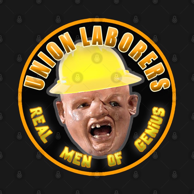 Union Laborers Real Men of Genius by  The best hard hat stickers 