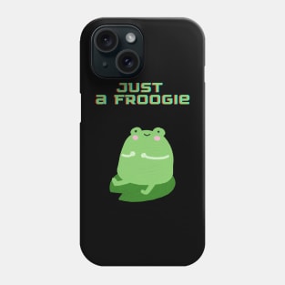 Just a froggie Phone Case