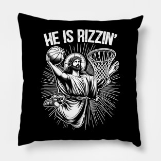 He Is Rizzin Jesus Basketball Christian Religious Pillow