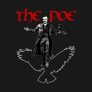 The Poe - Edgar Allan Poe as The Crow T-Shirt