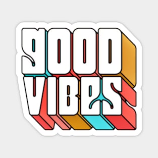 Good Vibes Magnet