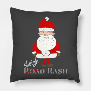 Santa’s Road Rash, Sleigh Rash Pillow