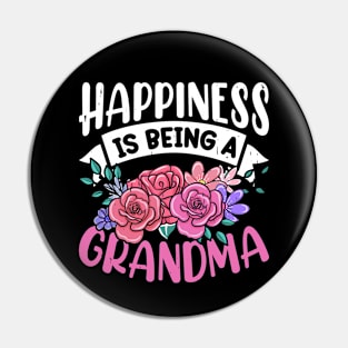 Happiness Is Being Grandma - Flower Art Grandma Pin