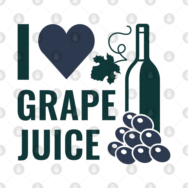 I Love Grape Juice by LuckyFoxDesigns