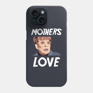 Mother's Love Phone Case