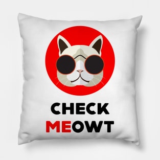 Check Meowt Cat Lovers Hipster Cat Design Pillow