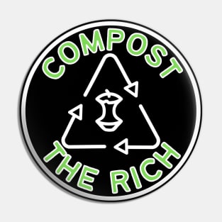 Compost The Rich Pin