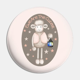 Ewe Are The Cutest, Sheep Pun Pin