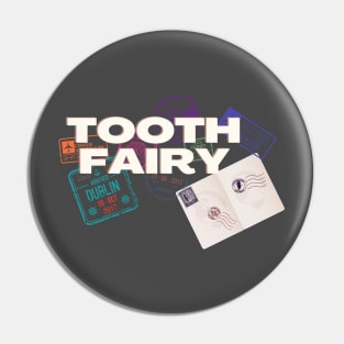 Tooth Fairy Pin