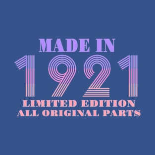 Made In 1921 Limited Edition All Original Parts T-Shirt