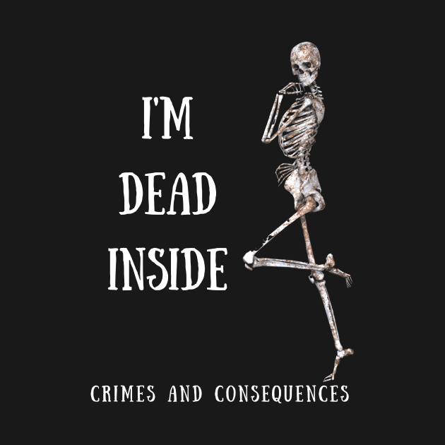 Dead Inside by Crimes and Consequences