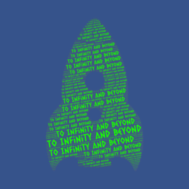 to the galaxy and beyond toy story