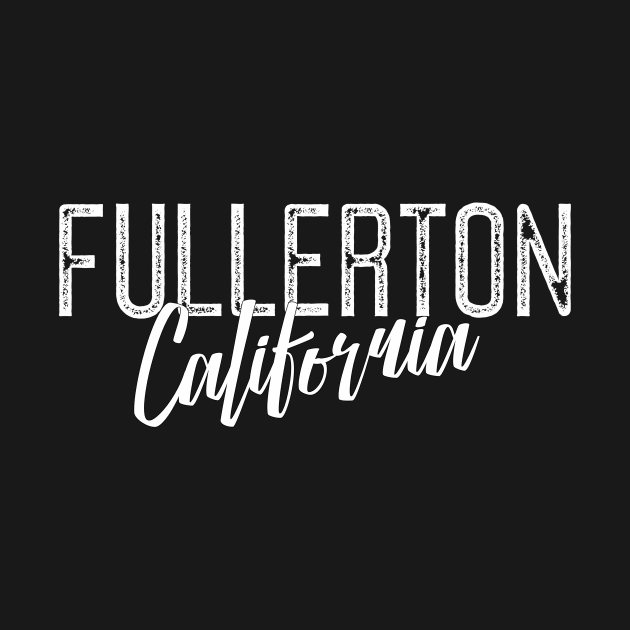 FULLERTON CALIFORNIA by dlinca