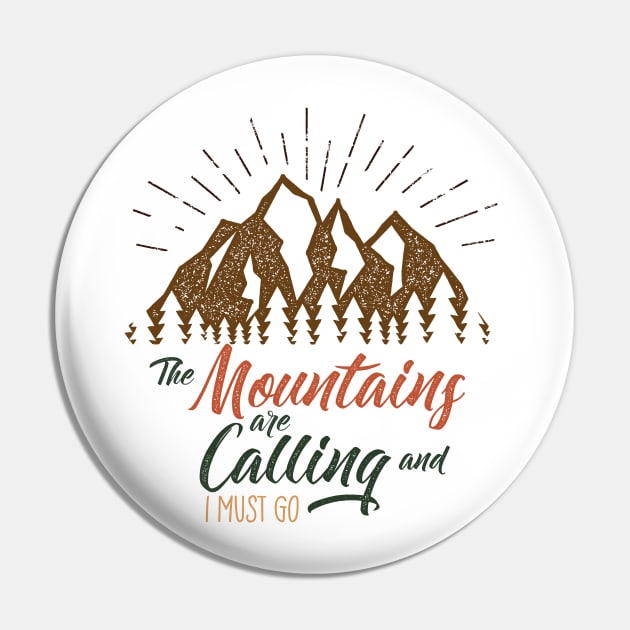 The mountains are calling Pin by Mint Tees