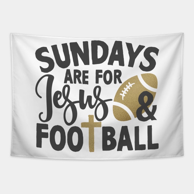 sundays are for jesus and football Tapestry by JakeRhodes