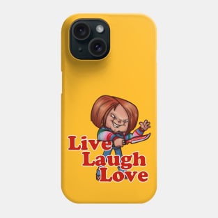 Chucky - Live Laugh Love Phone Case