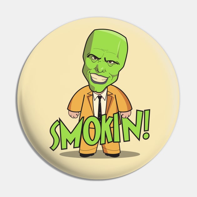 The Mask Smokin Funny Pin by portraiteam