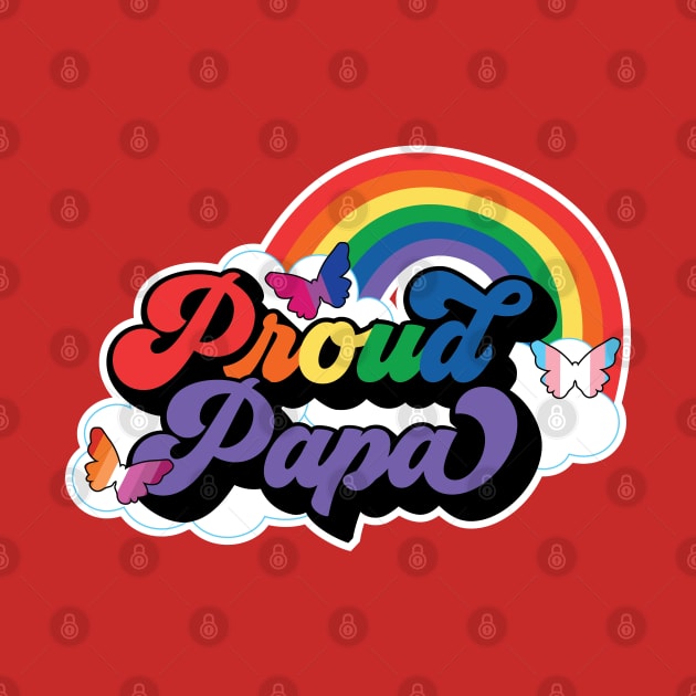 Proud Papa - Pride Month by DaniGirls