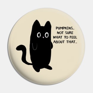 Funny Existential Crisis Cat IV Pin