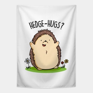 Hedge Hugs Cute Hedge Hog Pun Tapestry