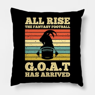 All Rise Fantasy Football Goat Arrived League Champion Draft Pillow