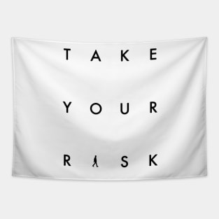 Take Your Risk - Get Excited Tapestry