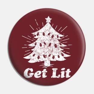 Get Lit - Christmas Pin