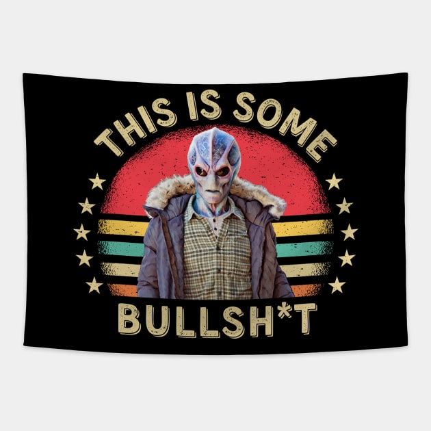 This Is Some Bullshit American Resident Alien Tapestry by PopcornShow