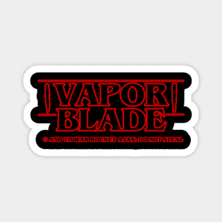 Vapor Blade Magnet