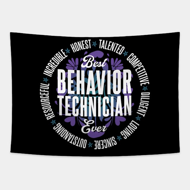 Best Behavior Technician Ever Behavior Analyst Tapestry by TheBestHumorApparel